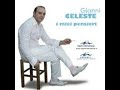 Gianni Celeste - MAIMA' E CIU' CIU' ciu ciu