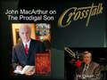 John MacArthur on The Prodigal Son