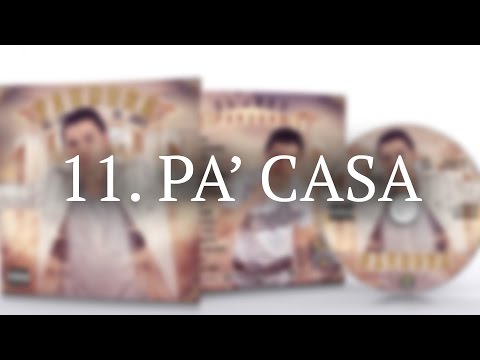 Pa Casa - El Joey