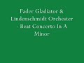 Fader Gladiator & Lindenschmidt Orchester - Beat Concerto In Fader Gladiator & Lindenschmidt Orchester - Beat Concerto In