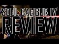 Soul Calibur IV review