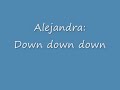 Alejandra   Down down down