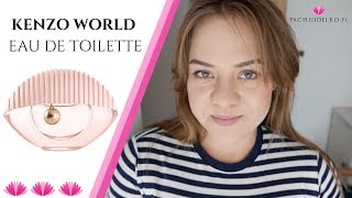 Kenzo World Eau de Toilette – idealny zapach na wiosnę! || pachnidelko.pl