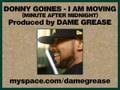 Donny Goines I Am Moving Video and Lyrics