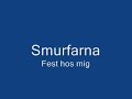 Smurfarna - Fest hos mig Smurfarna - Fest hos mig