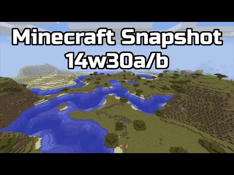 Minecraft Snapshot - 14w30a/b