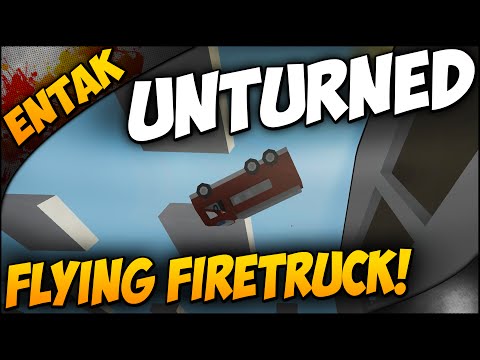 Unturned Gameplay ➤ Flying Firetruck! Awesome Glitch & How To Do It!