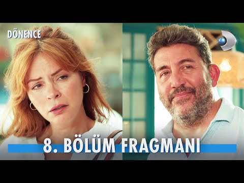Dönence 8. Bölüm Fragmanı                                                                                                                                                                                                                                 