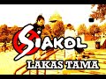 Lakas Tama -SIAKOL