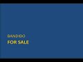 Bandido - For sale Bandido - For sale