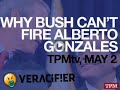 TPMtv-Alberto-Gonzal