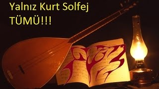 yalnız kurt solfej