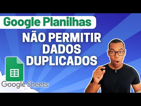 GOOGLE PLANILHAS [Google Sheets] 31 - NÃO PERMITIR DADOS DUPLICADOS