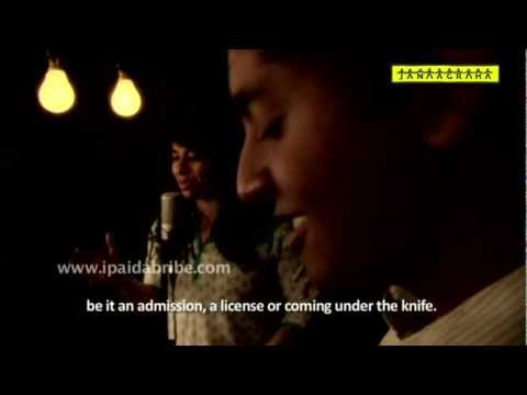 Ipaidabribe.com Song -  Don't pay a bribe