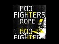 Foo Fighters - Rope ROPE