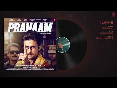 Ilaahi | PRANAAM Rajeev K | Sonu Nigam New Song 2019 Naa Song Download
