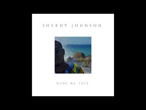 SHERDY JOHNSON - DANS MA TÊTE / NOUVEAUTÉ ZOUK 2017 (AUDIO)