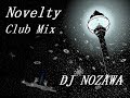 Novelty Club Mix