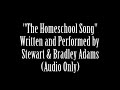 The Homeschool Song (Audio Only)