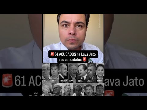 🚨61 ACUSADOS na Lava Jato querem voltar à cena do crime como candidatos nessa eleição!