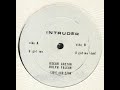 Intruder- U Got Me