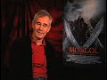 Mongol - Exclusive: Director Sergei Bodrov