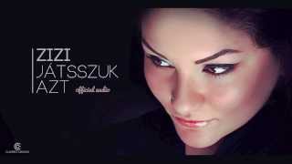 Zizi - Játsszuk Azt