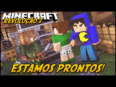 Minecraft: A REVOLUÇÃO 2 - ESTAMOS PRONTOS! #13