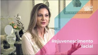 Rejuvenescimento facial: Veja As Melhores Opções