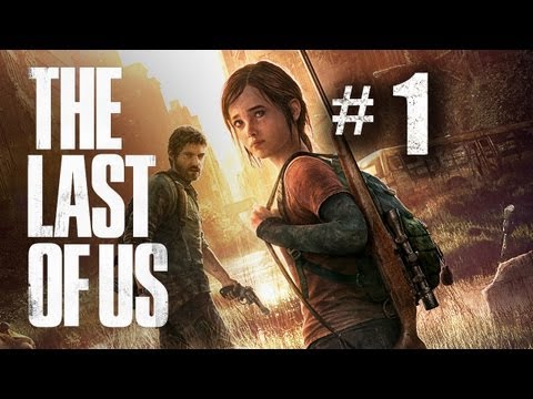 The Last of Us Gameplay Walkthrough Part 1 - Intro