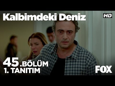 Kalbimdeki Deniz 45. Bölüm Fragmanı                                                                                                                                                                                                                       