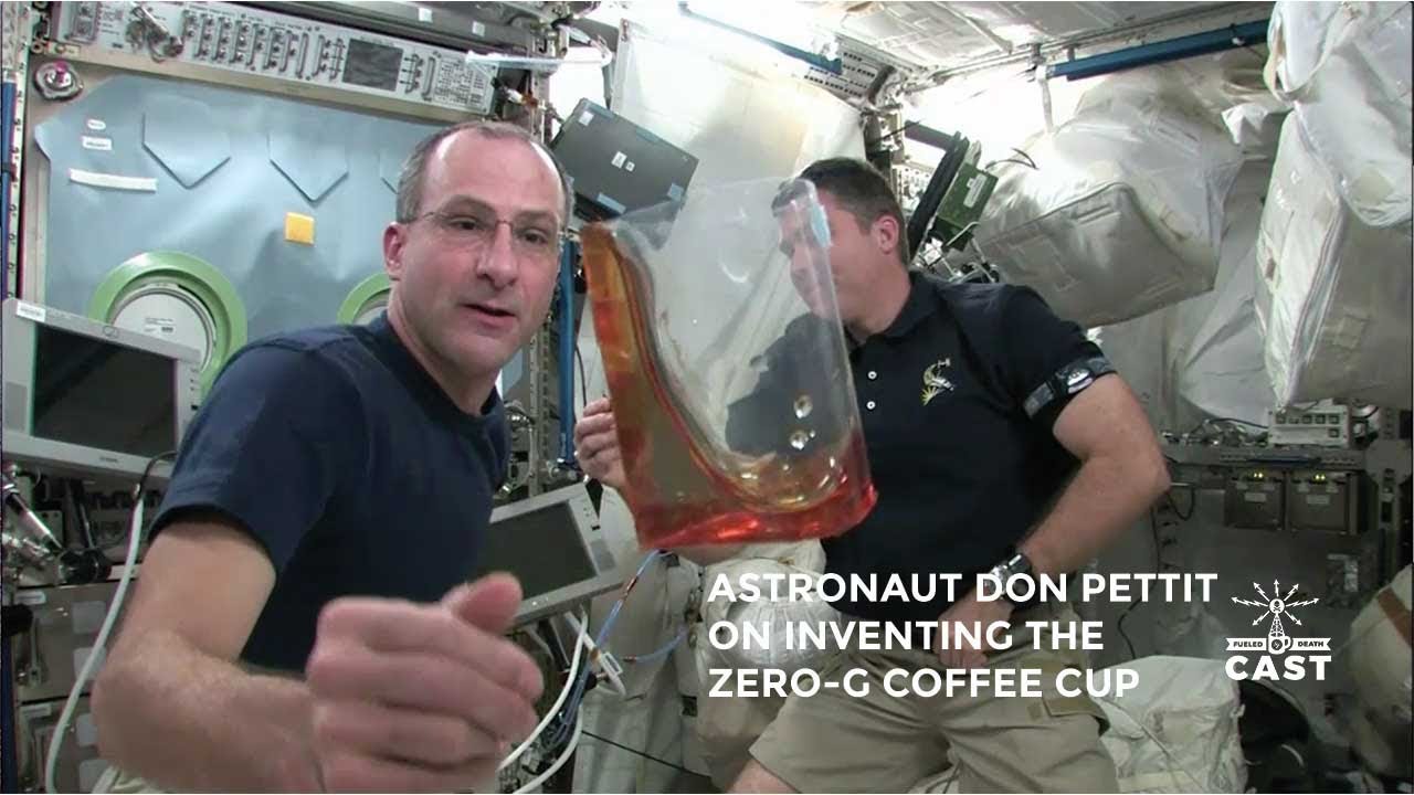 Cover image - Don Pettit is an active NASA astronaut and a veteran of two long-duration stays on the International Space Station. He also invented the Zero-G coffee cup, the first invention in...