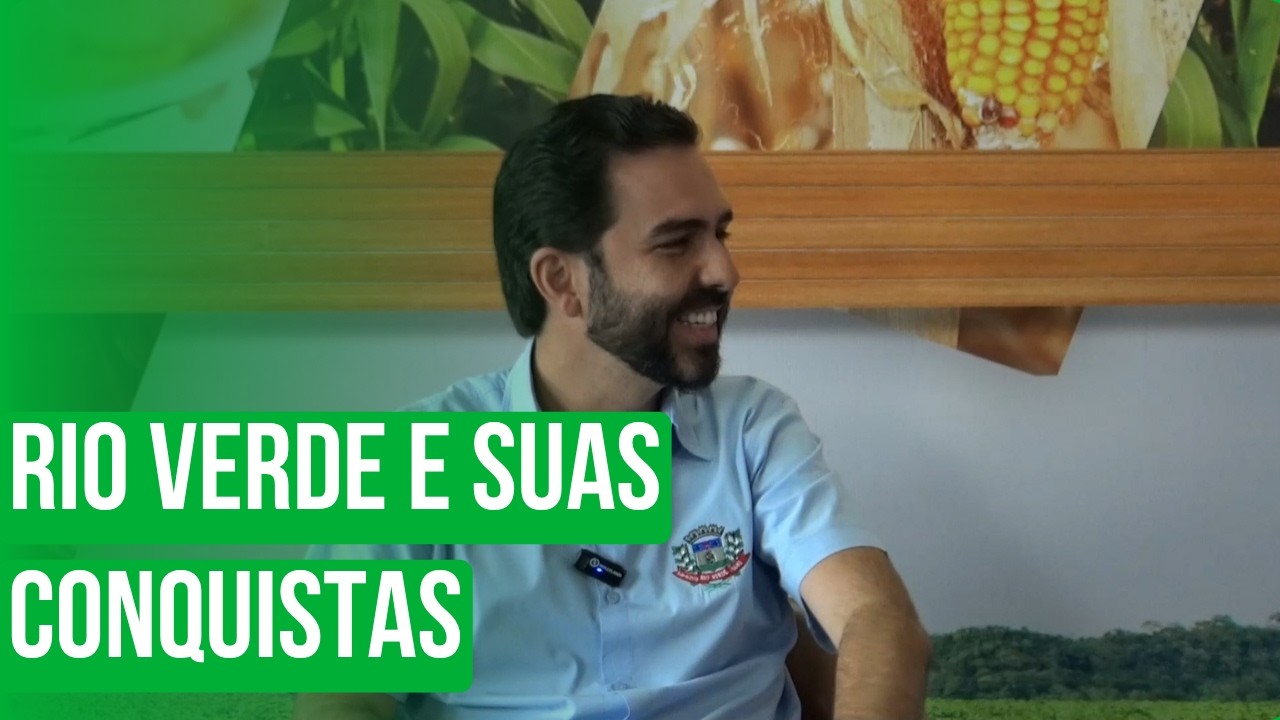 Rio Verde e suas conquistas
