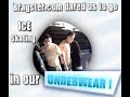 Underwear on Ice by the Crazy French'Team Bragster