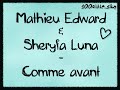 Mathieu Edward & Sh&eacute;rifa Luna - Comme avant