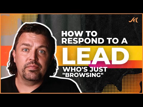 How to Respond to a Browsing Lead 1 Play