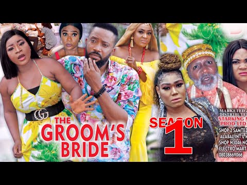 THE GROOMS BRIDE SEASON 1 - Fredrick Leonard New Movie 2021 Latest Nigerian Nollywood Movie
