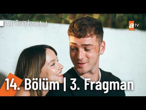 Altı Üstü İstanbul 14. Bölüm 3. Fragmanı                                                                                                                                                                                                                  
