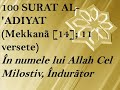 Surat attakathur alqaria aladiyat(mshary)in limba romana Surat attakathur alqaria aladiyat(mshary)in limba romana