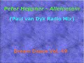 Peter Heppner - Alleinesein (Paul van Dyk Radio Mix) Peter Heppner - Alleinesein (Paul van Dyk Radio Mix)