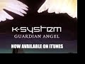 k-system - sleep is the enemy
-- available now on itunes --