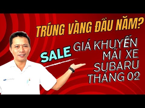 Giá xe Subaru tháng 2-2024, lì xì 250 triệu |Hòa Review Subaru-0933 460 777|