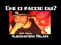 Che ci faccio qui - Alessandro Milani