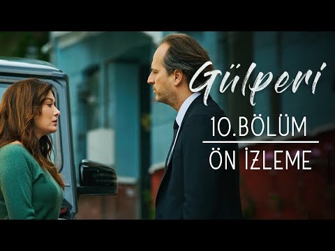 Gülperi 10. Bölüm Önizleme                                                                                                                                                                                                                                