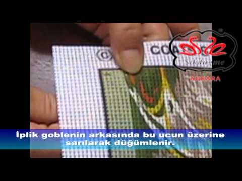goblen - Goblen Nasıl İşlenir ? Goblen işlemenin Püf Noktaları...