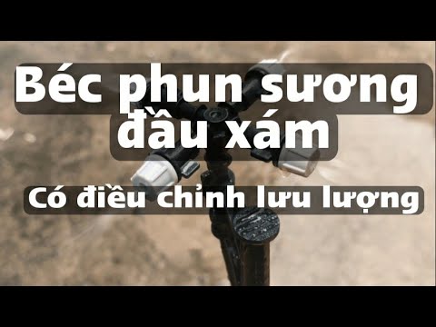 Review béc phun sương 4 hướng đầu xám