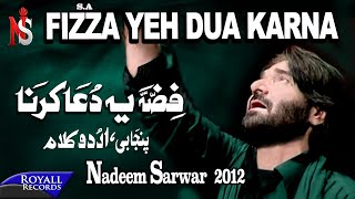 Nadeem Sarwar | Fizza Yeh Dua Karna | 2012