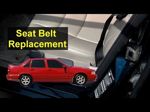 Volvo S70, V70 Seat Belt Replacement – Auto Repair Series