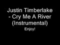 <strong>Justin</strong> <strong>Timberlake</strong> - <strong>Cry</strong> <strong>Me</strong> <strong>A</strong> <strong>River</strong> (Instrumental)