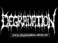 DEGRADATION